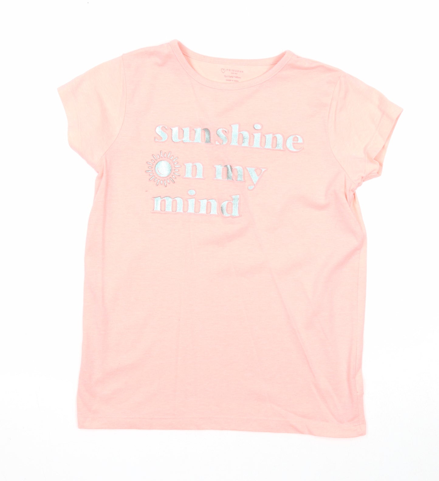 Primark Girls Pink Polyester Basic T-Shirt Size 10-11 Years Round Neck Pullover - Sunshine On My Mind
