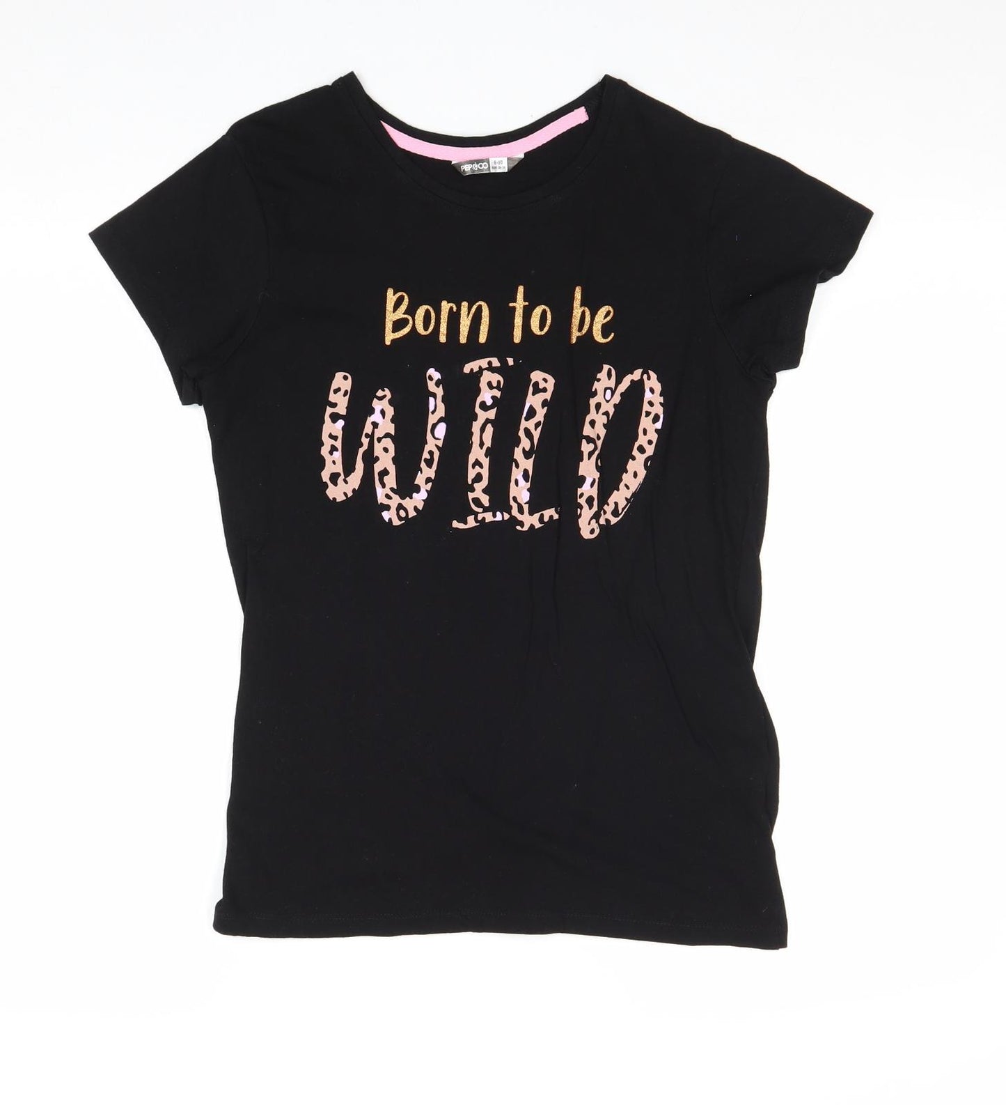PEP&CO Womens Black 100% Cotton Basic T-Shirt Size 8 Round Neck - Size 8-10, Born to be Wild